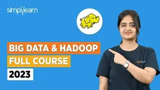 Big Data and Hadoop Full Course 2026 | Learn Big Data and Hadoop in 12 hours | Simplilearn