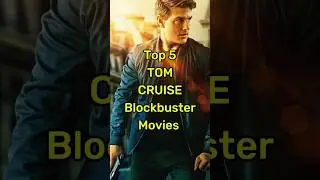 Top 5 Tom Cruise Blockbuster Movies #brainawareness #legendaryboxer #top #healthyliving #actor