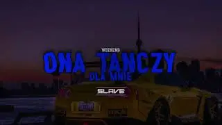 Weekend - Ona tańczy dla mnie (Slave Remix)