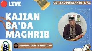 🛑 [ LIVE ] Kajian Ba'da Maghrib Tgl 23 Januari 2026 beraama Ust. Eko Purwanto, S. Ag
