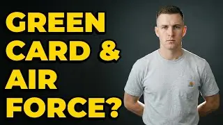 Is a Green Card Enough for Air Force Enlisted Service?