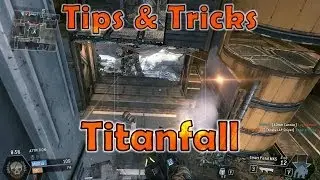 Tips and Tricks for Titanfall