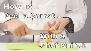 Quick Tip #1 - How to Peel a Carrot With a Chef Knife!?