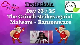 Day 23 of 25 - The Grinch strikes again! - TryHackMe - Malware - Backup - Analysis and Recovery