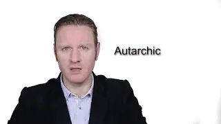 Autarchic - Meaning | Pronunciation || Word Wor(l)d - Audio Video Dictionary