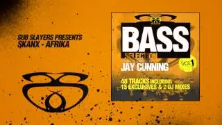 Skanx - Afrika  [Bass Selection Vol. 1 Sub Slayers]