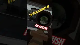 #PVP Ambush Tactical Assault#vr #gameplay #gaming #military #viral #trendingshorts #train #training