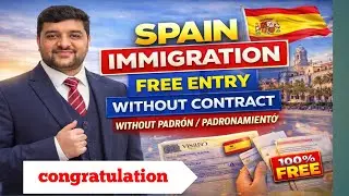 🇪🇸 Spain Immigration Law Approved | Open Immigration Without Contract & Padrón #newupdate 
