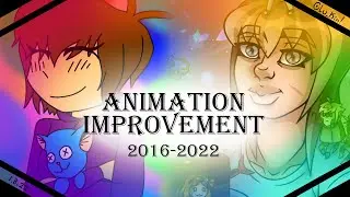 Animation Improvement (2016-2022)