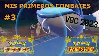 Empezamos COMBATES POK&Eacute;MON ONLINE en POK&Eacute;MON ESCARLATA |  VGC 2023 | # 3 Mi primera vez VS DONDOZO