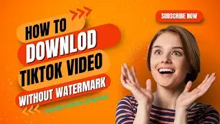 How to download TikTok Video without Watermark