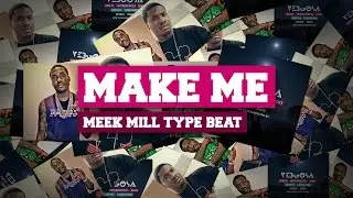 Meek Mill Type Beat 2015 x Free Meek Mill Type Beat 2015