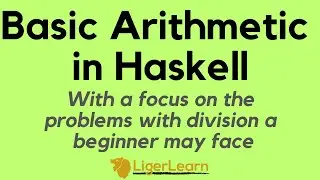 Basic Arithmetic in Haskell and Potential Problems with Division