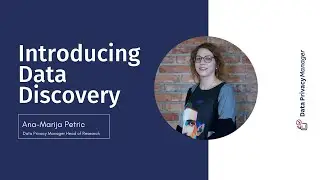 DPM Data Discovery module introduction by Head of Research Ana-Marija Petric