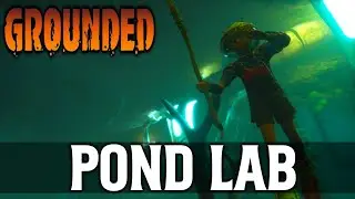Pond Lab, Sunken Bones And Bubble Helmet :: Grounded Part 7 Shroom & Doom Update Playthrough