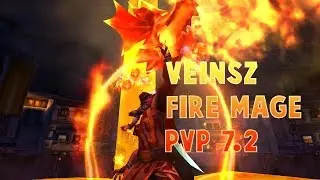 FieryFocus - Fire Mage PVP 7.2 1080P/60 FPS