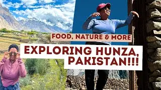 THIS is Pakistan??? Exploring Hunza!