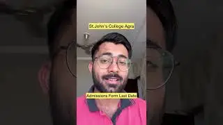 St.John&rsquo;s college agra admissions last date admissions 2024-25