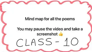 Class 10 English  All Poems | class 10 all poems English one shot | mind map of all poems class 10