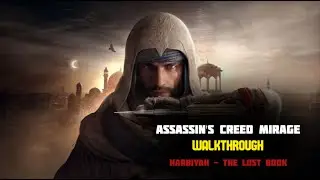 Assassin's Creed Mirage | Full Walkthrough & Secrets (Harbiyah - The lost book) | No Commentary