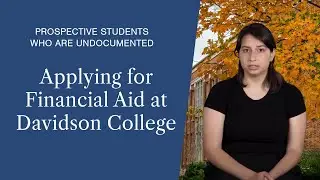 Applying for Financial Aid at Davidson College as an Undocumented Student