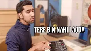 Tere Bin Nahi Lagda | Simmba (Cover) | LIVE EDITION!!!!