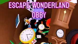 Escape Wonderland Obby | Roblox Obby Gameplay Full Walkthrough