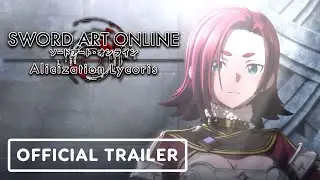 Sword Art Online: Alicization Lycoris - Official Story Trailer