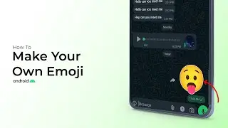 Как создать собственные эмодзи на Android?