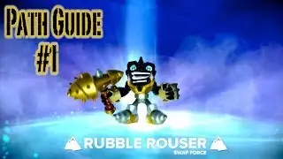 Skylanders Swap Force - Rubble Rouser Path Guide #1