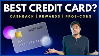 How to Select the Best Credit Card for You | Get Rewards | Shashank Udupa