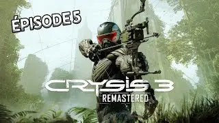 PS4 - Crysis 3 Remastered - &Eacute;pisode 5
