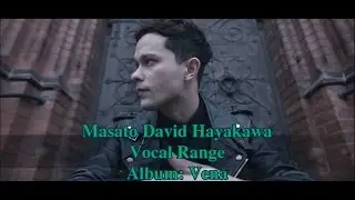 Masato David Hayakawa (Coldrain) Vocal Range/声域 - Album: Vena ( 2015)