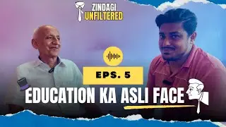 School Principal Ki Kahani 🎓 | Life Lessons & Success Tips | Zindagi Unfiltered Podcast