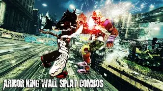 Armor King - Wall Splat Combos - With Notations
