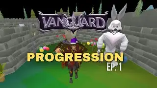 Vanguard RSPS! Progression Ep. 1 + Massive Giveaway