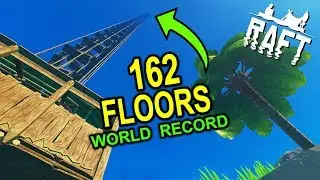 Raft THE HIGHEST TOWER EVER!! World Record Raft Tower Building | Raft Gameplay Early Access