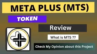 What is META PLUS (MTS) Coin | Review About MTS Token