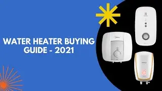 Water heater buying guide 2021 |SN Views| #waterheater
