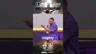 JESUS, THE SON OF GOD- Aps. Gen. Sam Korankye Ankrah
