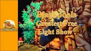 Blackpool's Greatest Free Light Show ...