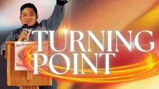 Turning Point | Ptr. Rex Pulan | JA1 Sherwood Park