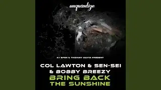 Bring Back The Sunshine (DJ Spen & DJ Emmaculate Remix)