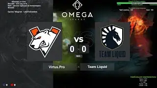 [RU] Virtus.Pro vs. Team Liquid - BO3 OMEGA League