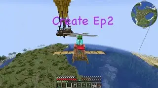 Taking to the Skies! - Create EP02