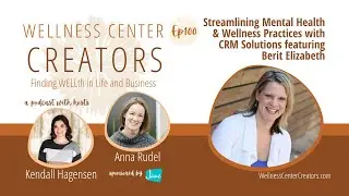 Streamlining Mental Health Practices with CRM Solutions featuring Berit Elizabeth