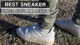 The Best Shoe for Under $100? AMI Sneaker Review