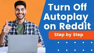 How to Turn Off Autoplay on Reddit