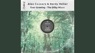 Ever Growing (Dilby Mix)