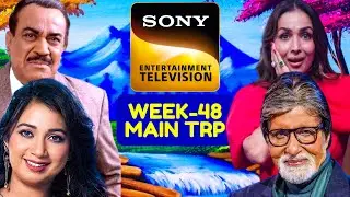 SONY TV Week-48 Main TRP BARC | CID 2 | KBC | Indian Idol | Chalo Bulawa Aaya Hai | IGT